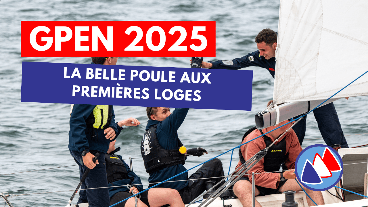 GPEN 2025 - La Belle Poule aux premières loges